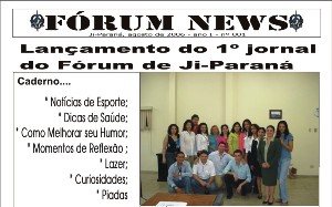 Servidores do fórum de Ji-Paraná lançam informativo